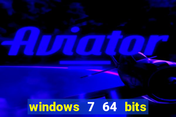 windows 7 64 bits iso download